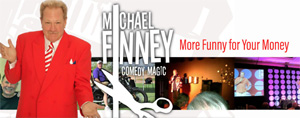 Michael Finney – Comedy Magic